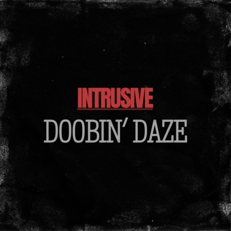 Doobin' Daze | Boomplay Music