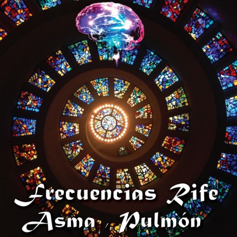 FRECUENCIA RIFE 4,7 hz PARA ASMA , PULMÓN | Boomplay Music