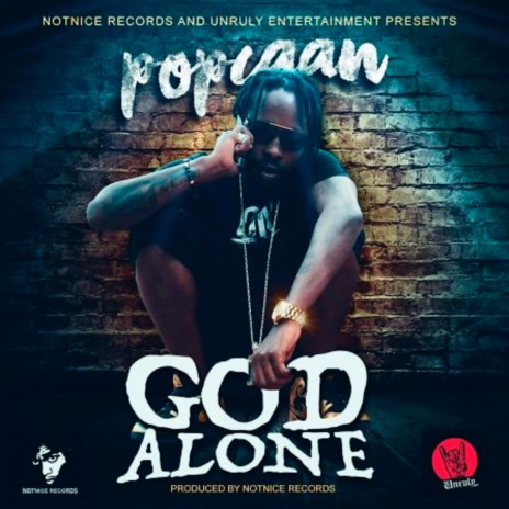 God Alone ft. Notnice | Boomplay Music