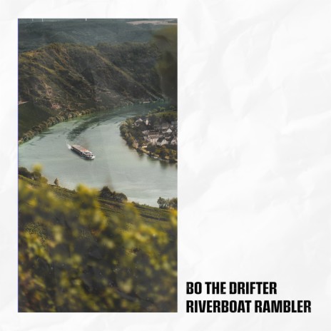 Riverboat Rambler | Boomplay Music