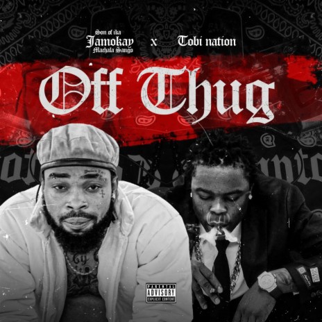 Off Thug ft. Tobi Nation