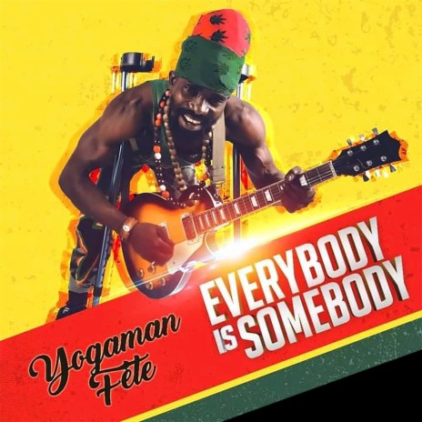 Everybody Is Somebody | Boomplay Music