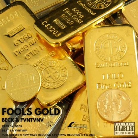 Fools Gold ft. FVNTVNV | Boomplay Music