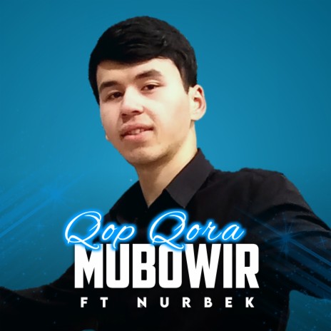 Qop Qora ft. Nurbek | Boomplay Music