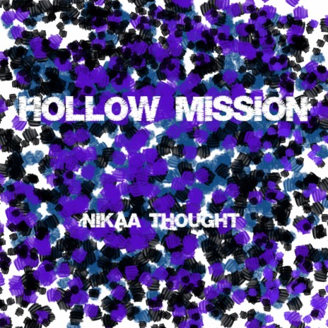 Hollow Mission | Boomplay Music