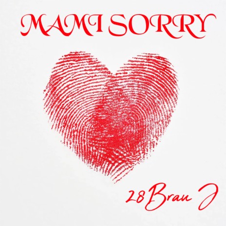 Mami Sorry | Boomplay Music