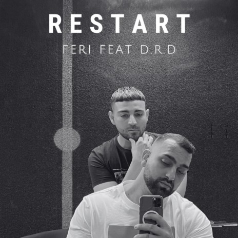 RESTART ft. D.R.D | Boomplay Music