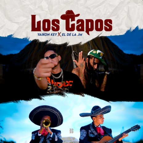 Los Capos ft. El de la Jm | Boomplay Music