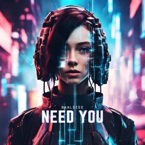 Need You | Boomplay Music