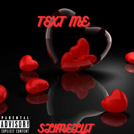 Text Me | Boomplay Music