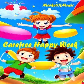 Carefree Happy Week