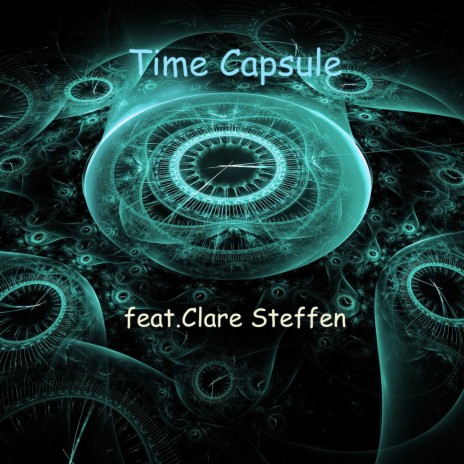 Time Capsule (Radio Edit) ft. Clare Steffen | Boomplay Music