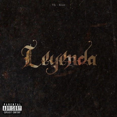 Leyenda ft. Kise | Boomplay Music