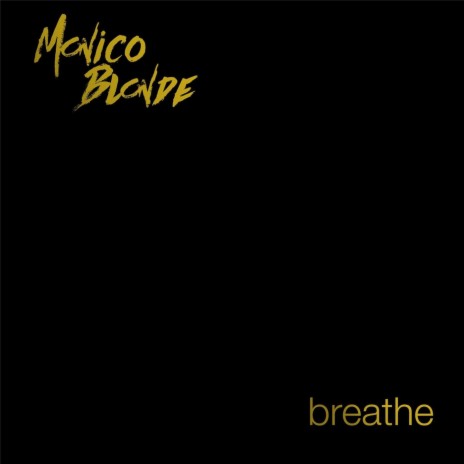 Breathe | Boomplay Music