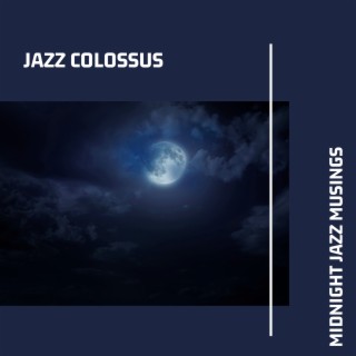 Midnight Jazz Musings: Pensive Instrumental Jazz Compositions for Midnight Reflections