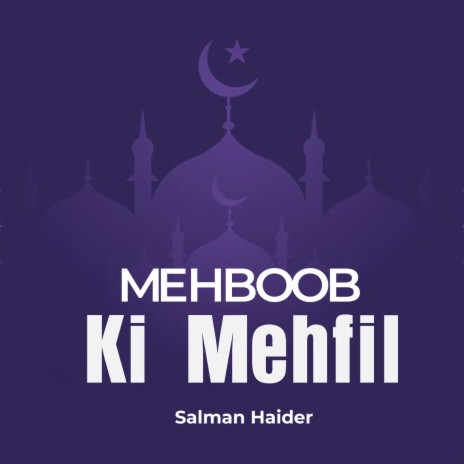 Mehboob Ki Mehfil | Boomplay Music