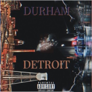 Detroit 2 Durham
