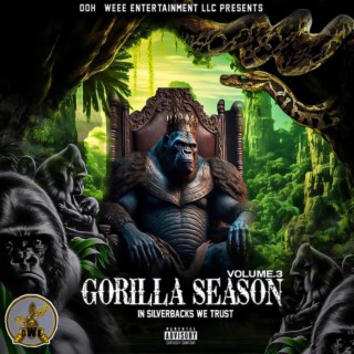 Ooh-Weee Entertainment LLC Presents Gorilla Season Vol.3 In Silverbacks We Trust