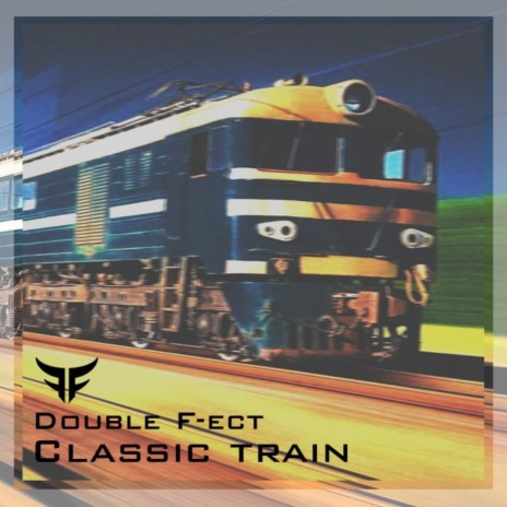 Classic Train | Boomplay Music