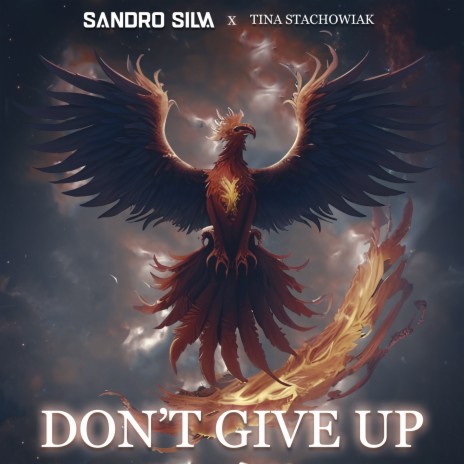 Don't Give Up ft. Tina Stachowiak | Boomplay Music