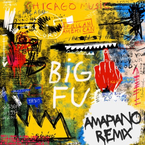 Big FU (Amapiano Remix)