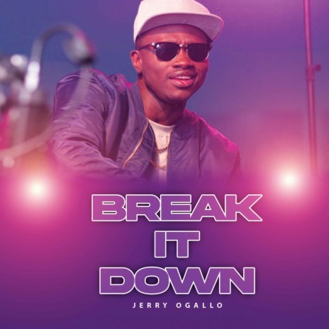 Break it down | Boomplay Music