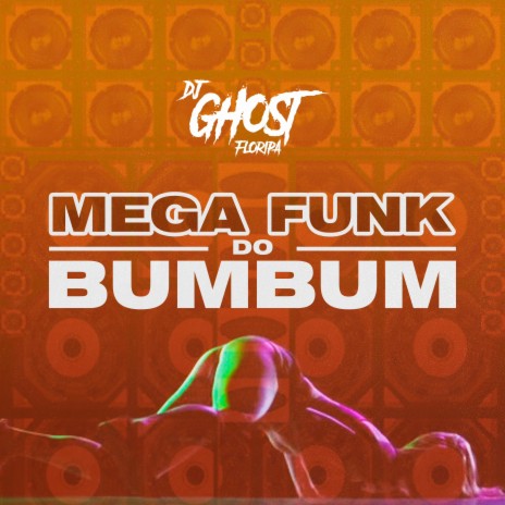 Mega Funk do Bumbum