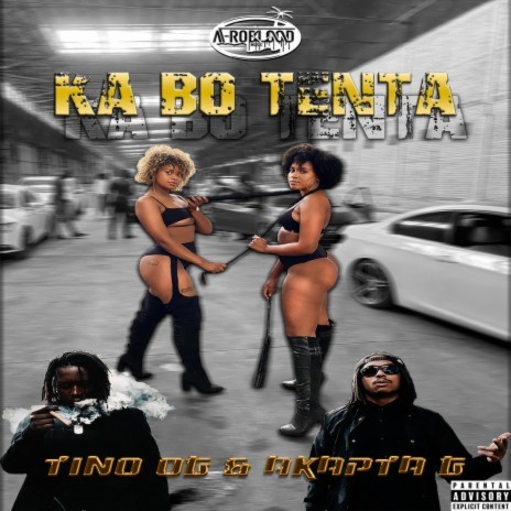 Ka Bo Tenta ft. Akapta G | Boomplay Music