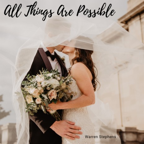 All Things Are Possible | Boomplay Music