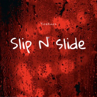 Slip N Slide