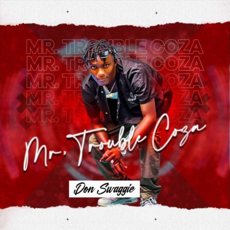 Mr. Trouble Coza | Boomplay Music