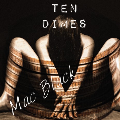 Ten Dimes | Boomplay Music