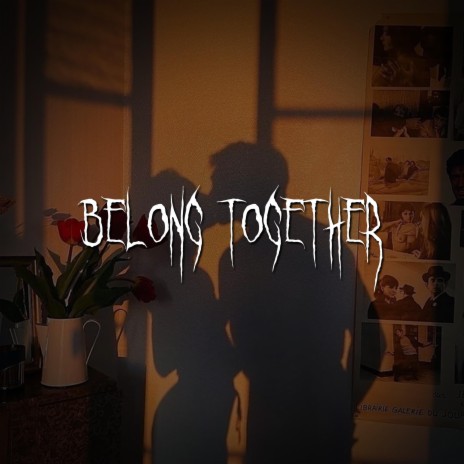 belong together | Boomplay Music