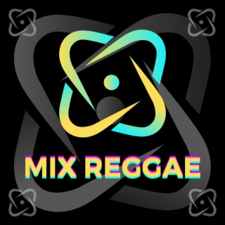 MIX REGGAE