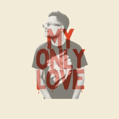 My Only-Love | Boomplay Music