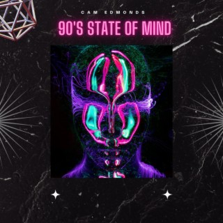 90's State Of Mind