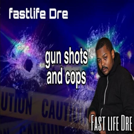 Gun Shots and Cops ft. black business presents