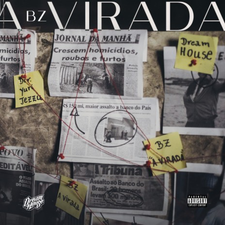 A Virada ft. DreamHou$e | Boomplay Music