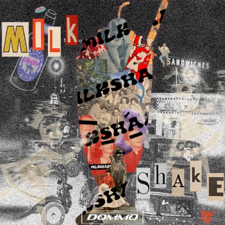 Milkshake (DOMMO Remix)
