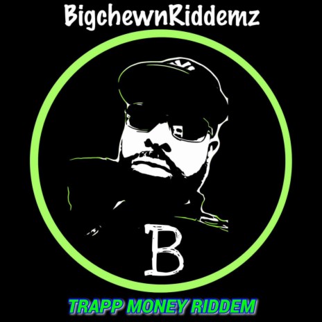 TRAPP MONEY RIDDEM | Boomplay Music