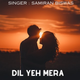 Dil Yeh Mera