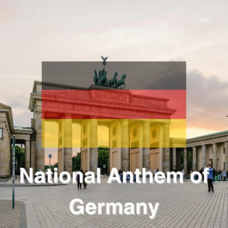 National Anthem of Germany | Boomplay Music