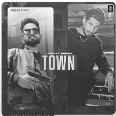 Town ft. Singga | Boomplay Music