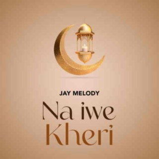 Na iwe Kheri lyrics | Boomplay Music