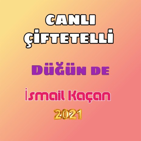 Canlı Çiftetelli Düğünde | Boomplay Music