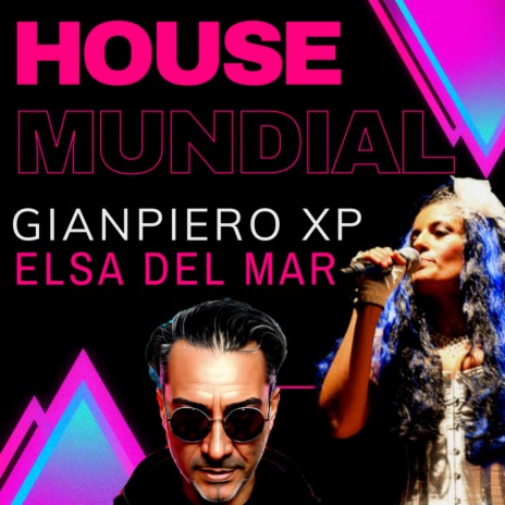 House Mundial (Extended Mix) ft. Gianpiero XP | Boomplay Music