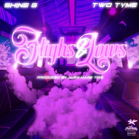 Highs and Lows ft. Two Tyme | Boomplay Music