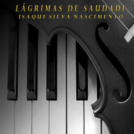 Lágrimas de Saudade | Boomplay Music