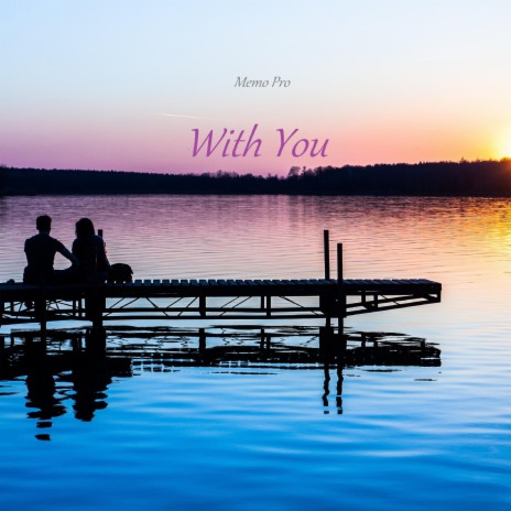 With You | Boomplay Music