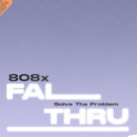 Fall Thru ft. Solve The Problem | Boomplay Music